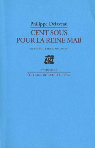 CENT SOUS POUR LA REINE MAB