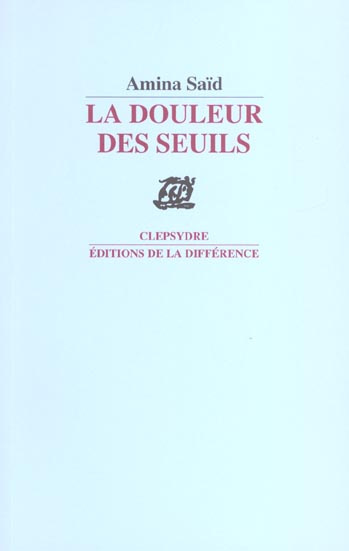 La douleur des seuils