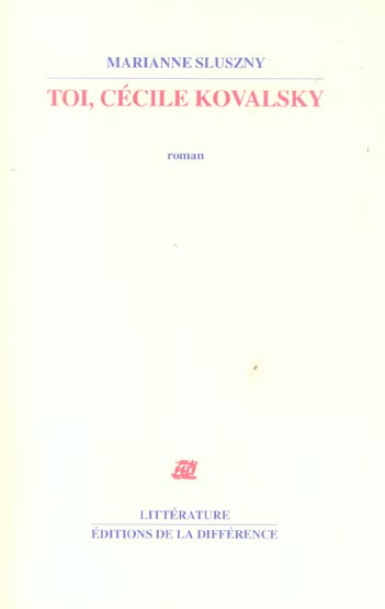 Toi, Cécile Kovalsky