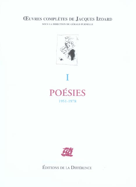 Oeuvres complètes. Tome 1, Poésies 1951-1978