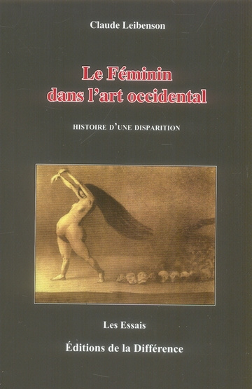 Le Féminin dans l'art occidental. Histoire d'une disparition