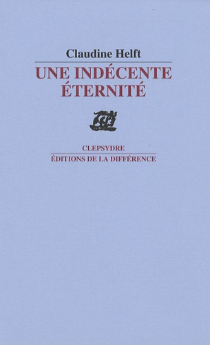 Une indécente éternité