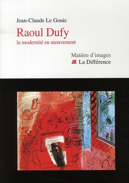 Raoul Dufy. La modernité en mouvement