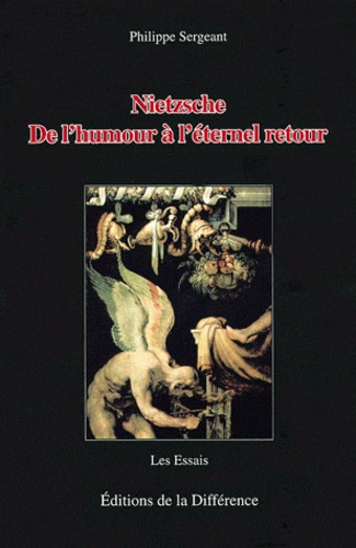 Nietzsche, De l'humour à l'éternel retour