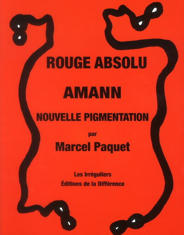 Rouge absolu, Amman, Nouvelle pigmentation