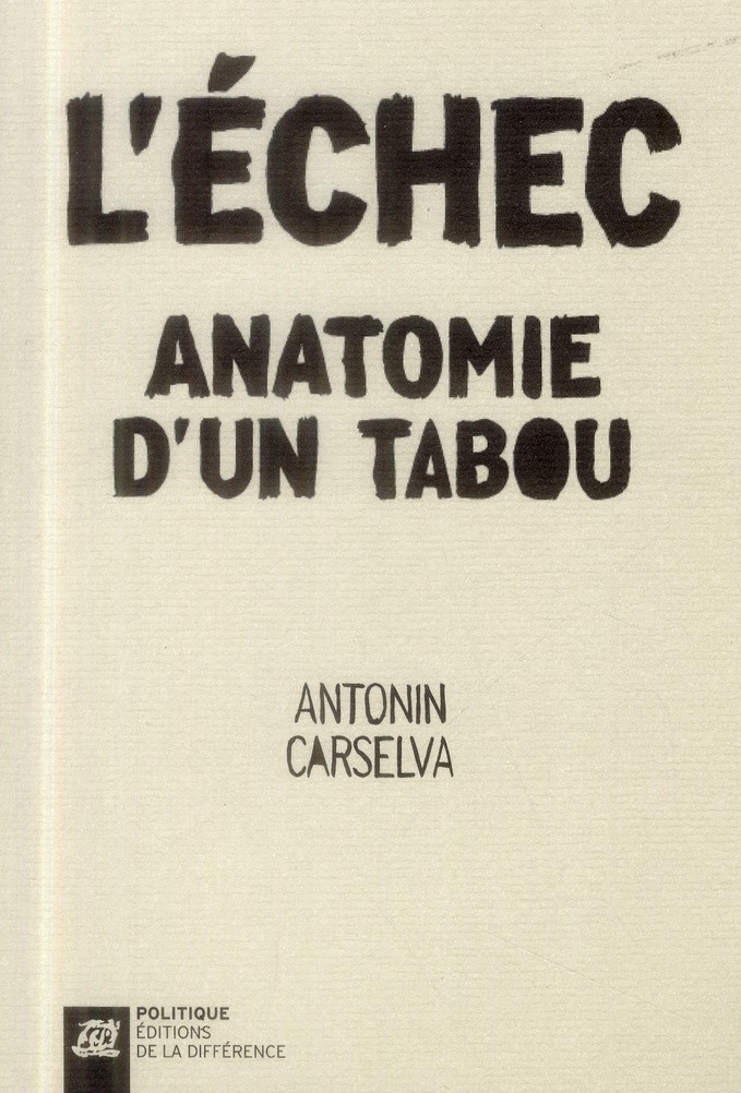 L'échec, anatomie d'un tabou