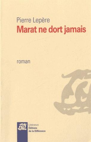 Marat ne dort jamais
