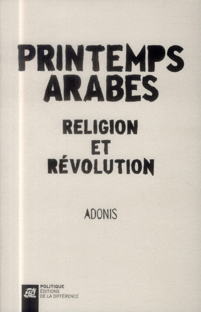 Printemps arabes. Religion et révolution