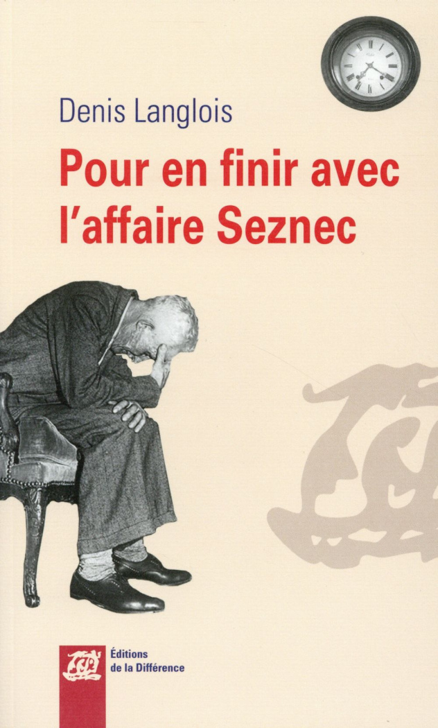 POUR EN FINIR AVEC L'AFFAIRE SEZNEC