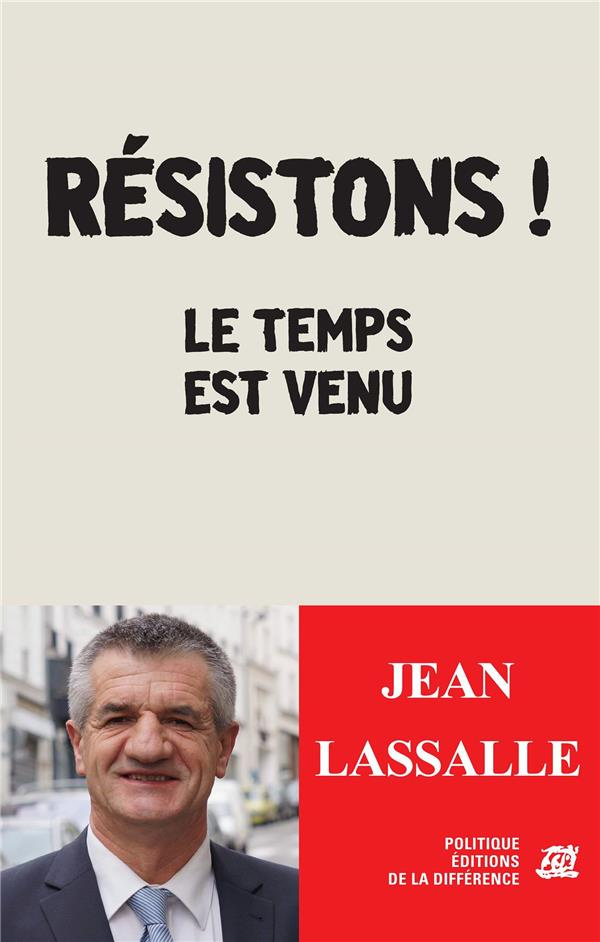 Résistons. Le temps est venu