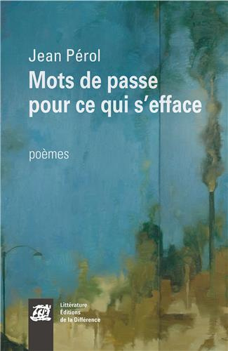 MOTS DE PASSE POUR CE QUI S'EFFACE