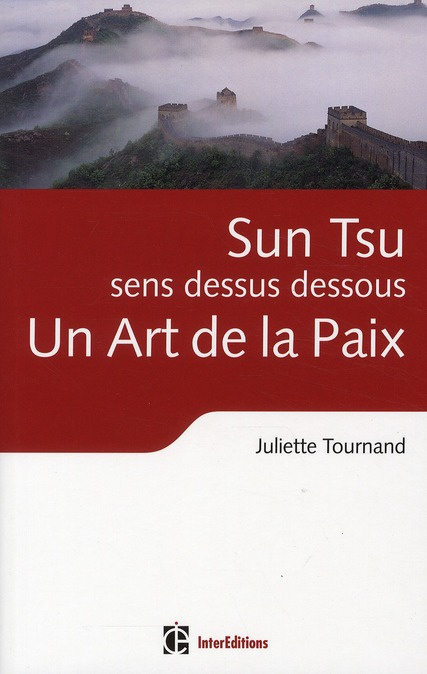 Sun Tsu sens dessus dessous, un Art de la Paix