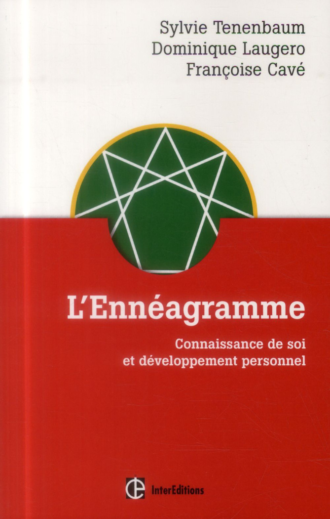 L'Ennéagramme. Connaissance de soi et développement personnel, 2e édition