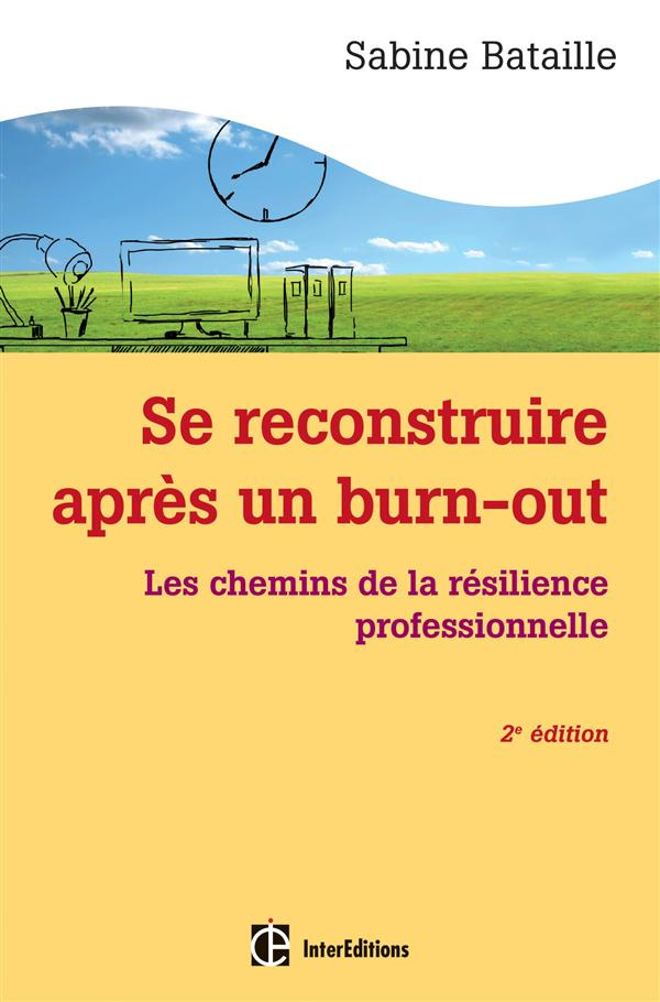 Se reconstruire après un burn-out