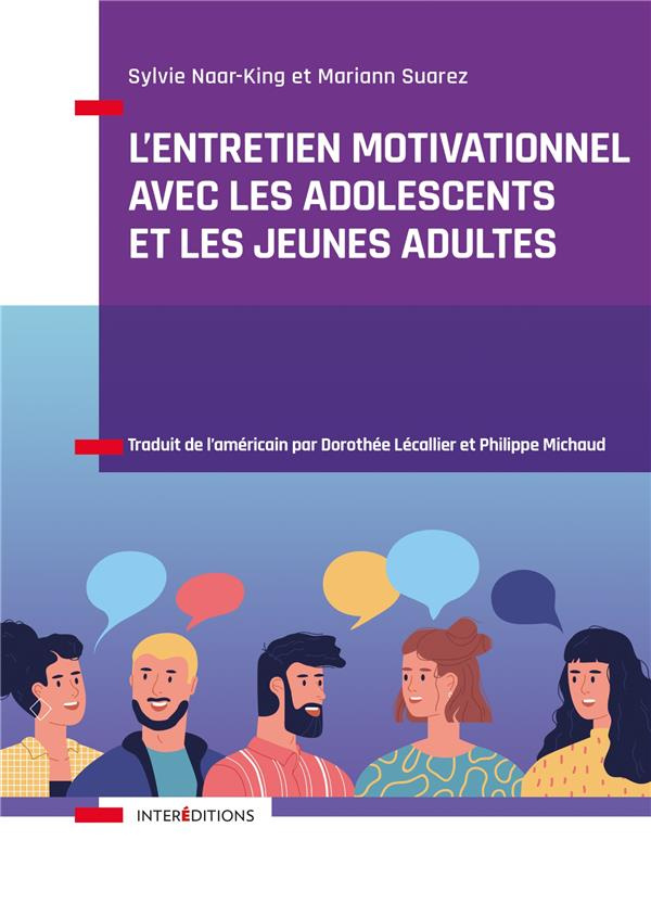 L'ENTRETIEN MOTIVATIONNEL AVEC LES ADOLESCENTS ET LES JEUNES ADULTES