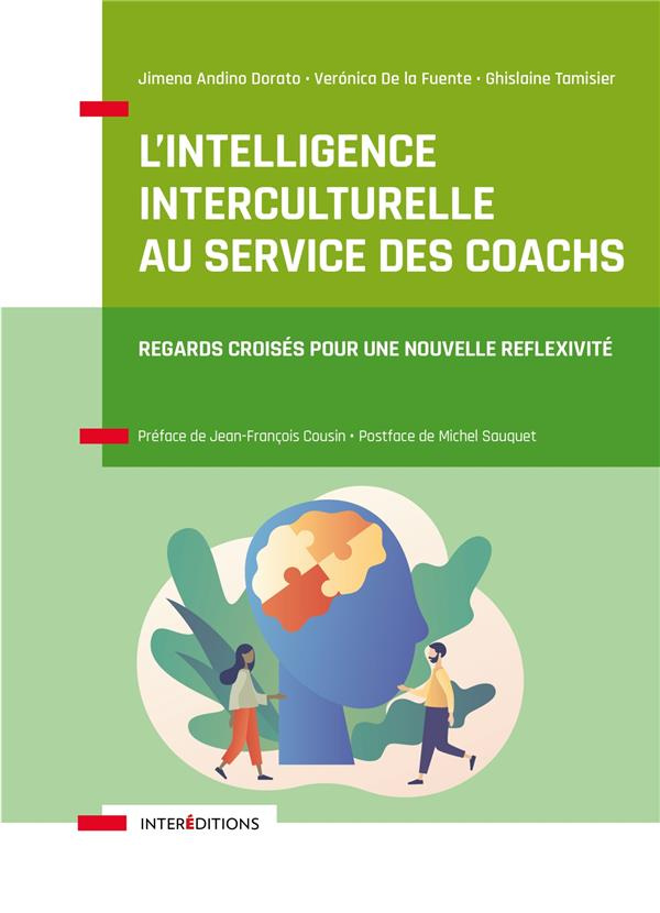 L'intelligence interculturelle au service des coachs. Regards croisés pour une nouvelle réflexivité
