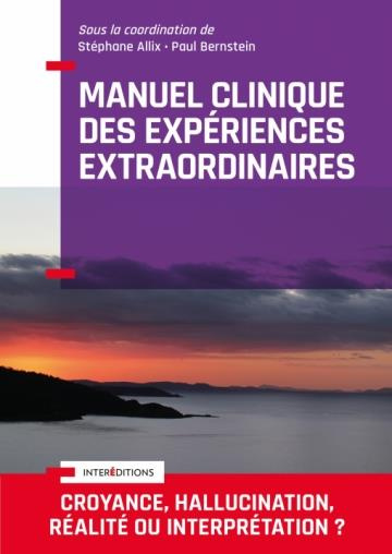 Manuel clinique des expériences extraordinaires. 2e édition
