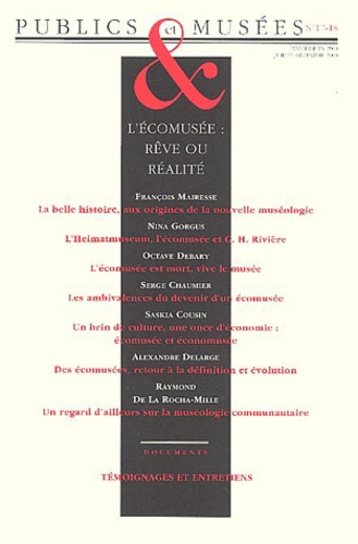Publics et Musées N° 17-18 : L'écomusée : rêve ou réalité