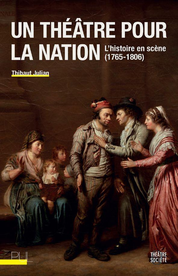 Un théâtre pour la nation. L'histoire en scène (1765-1806)