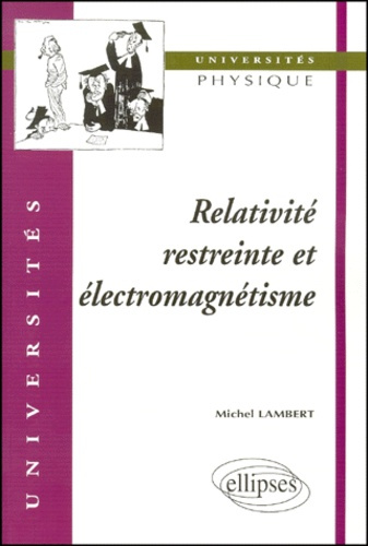 Relativité restreinte et électromagnétisme
