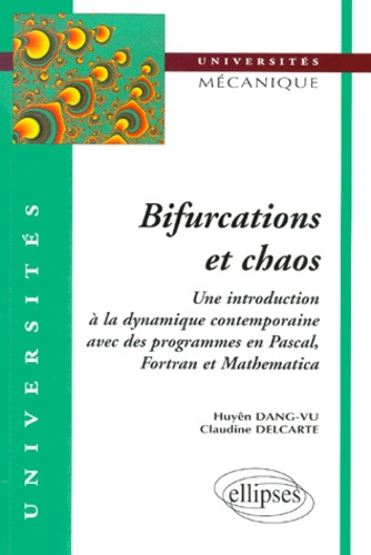 Bifurcations et chaos. Une introduction à la dynamique contemporaine avec des programmes en Pascal,