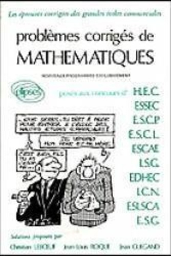 PROBLEMES D'ECRITS DE MATHEMATIQUES POSES AUX CONCOURS HEC, ESSEC, ESCP TOME 3. Programme de 1980