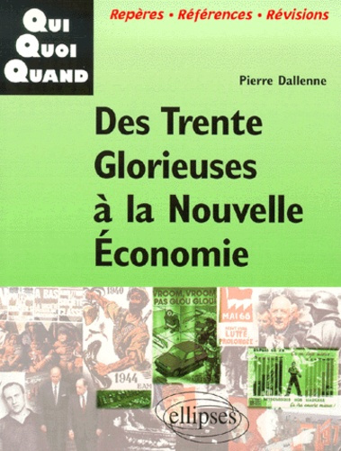 Des Trente Glorieuses à la nouvelle économie