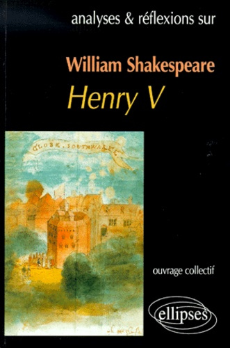 William Shakespeare, Henry V