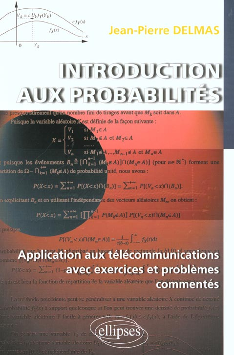 Introduction aux probabilités. Application aux télécommunications avec exercices et problèmes commen