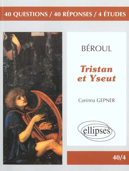 Béroul, Tristan et Yseut