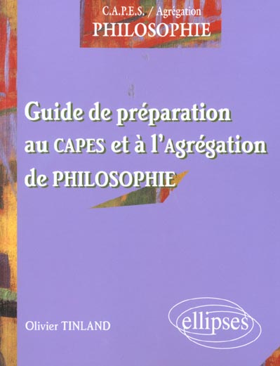 Guide de préparation au capes et à l'agrégation de philosophie