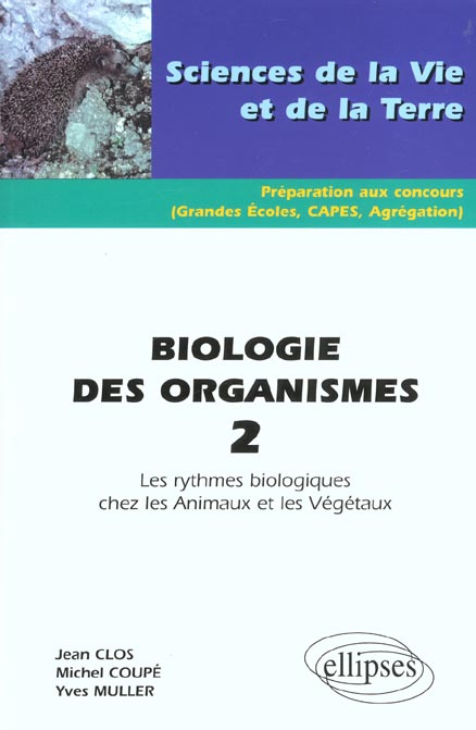 Biologie des organismes. Tome 2, Les rythmes biologiques chez les animaux et les végétaux