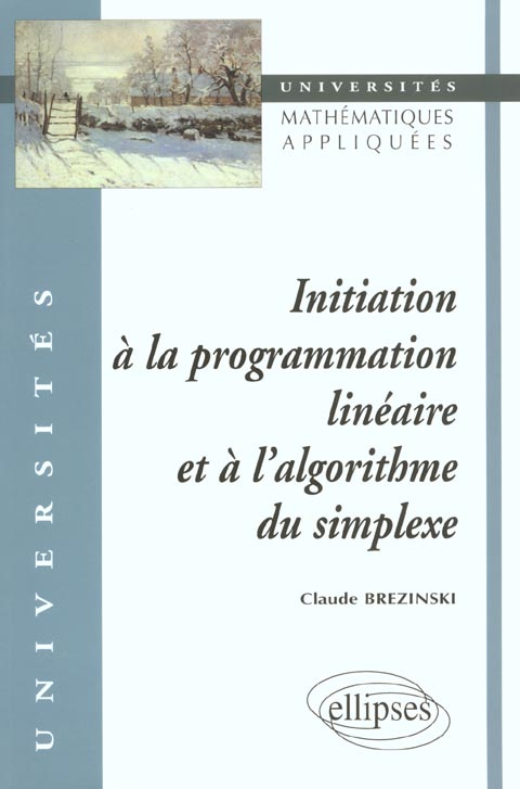 Initiation à la programmation linéaire et à l'algorithme du simplexe