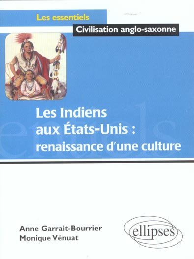 Les Indiens aux Etats-Unis : renaissance d'une culture