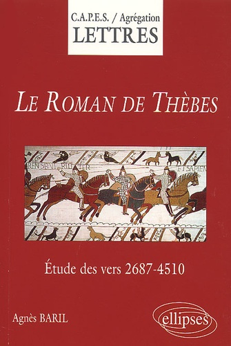 Le Roman de Thèbes, d'après l'édition Guy Raynaud de Lage. Etude des vers 2687-4510