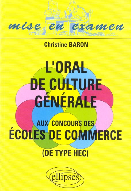 L'oral de culture générale aux concours des écoles de commerce (de type HEC)