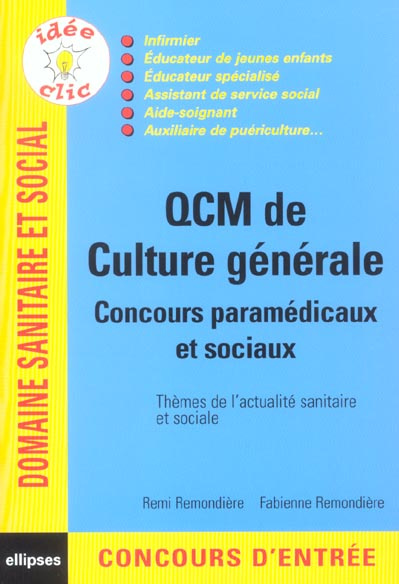 QCM de culture générale. Concours paramédicaux et sociaux