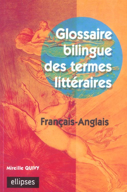 Glossaire bilingue des termes littéraires. Français-anglais