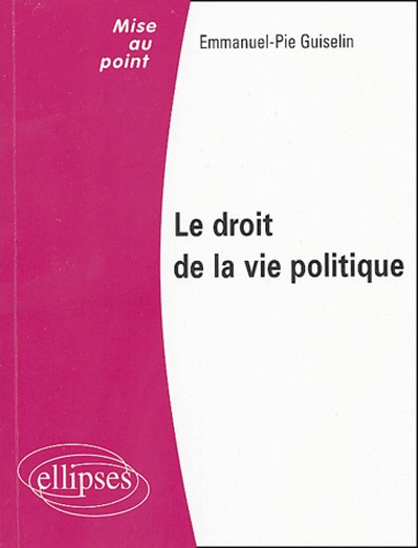 Le droit de la vie politique