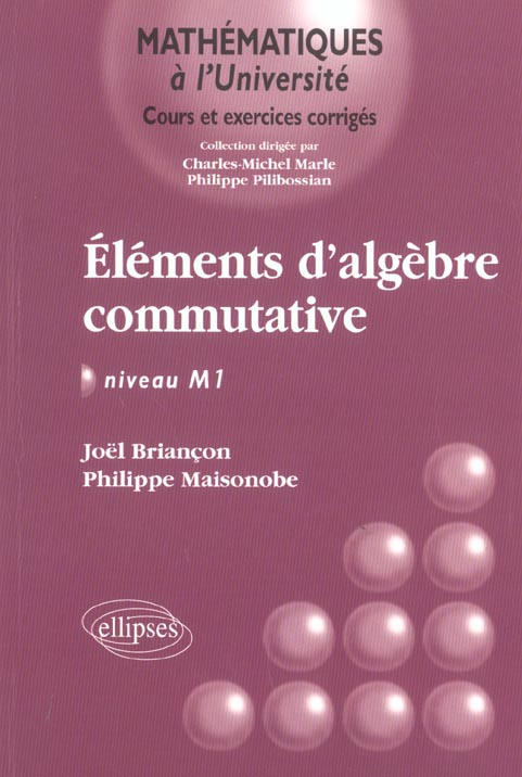 Eléments d'algèbre commutative. Niveau M1