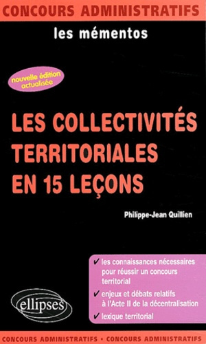 Les collectivités territoriales en 15 leçons. Edition revue et corrigée
