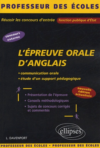 L'épreuve orale d'anglais. Edition revue et corrigée