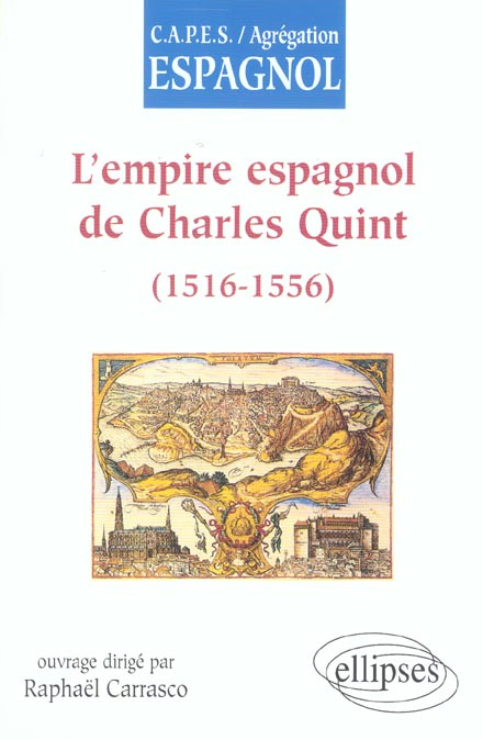L'empire espagnol de Charles Quint (1516-1556)