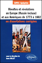 Révoltes et révolutions en Europe (Russie comprise) et aux Amériques de 1773 à 1802 CAPES/Agrégation
