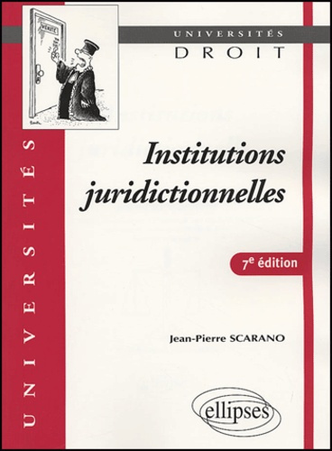 Institutions juridictionnelles. 7e édition