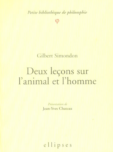 Deux leçons sur l'animal et l'homme