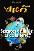 Sciences de la Vie et de la Terre. Le dico illustré