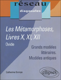 Les Métamorphoses, Ovide. Livres X, XI, XII