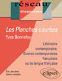 Les planches courbes, Yves Bonnefoy