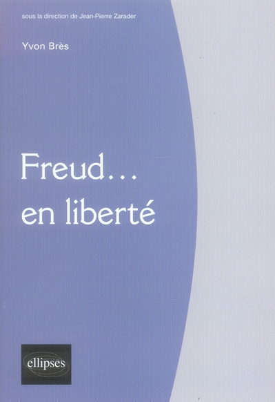 Freud... en liberté